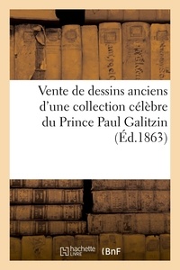 Armand-Ambroise Rochoux - Vente de dessins anciens d'une collection célèbre du Prince Paul Galitzin.