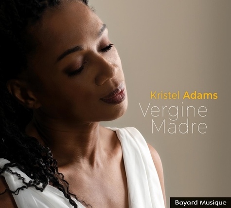 Kristel Adams - Vergine Madre. 1 CD audio