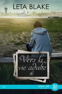 Leta Blake - Vers la vie adulte #1.