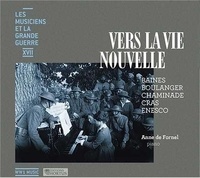  Collectif - Vers la vie nouvelle - CD - Les musiciens et la grande guerre XVII.