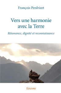 Vers une harmonie avec la terre