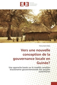  Kaba-f - Vers une nouvelle conception de la gouvernance locale en guinée?.
