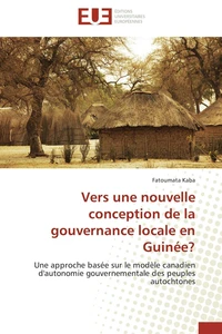 Vers une nouvelle conception de la gouvernance locale en guinée?
