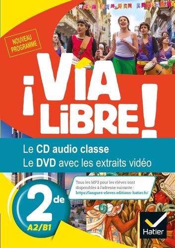 Gaëlle Rolain et Elisa Aparicio Pringault - Via Libre! 2de A2/B1. 1 DVD + 1 CD audio
