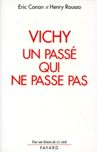 Vichy, un passé qui ne passe pas