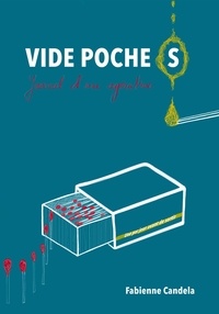 Fabienne Candela - Vides Poche(s) - Journal d'une agoratruc.