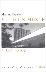 Vie d'un musée 1937-2005