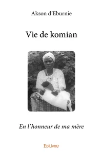 Vie de komian