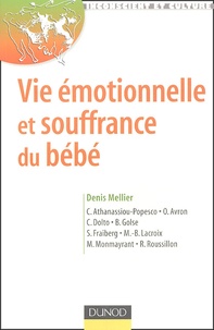 Denis Mellier - Vie émotionnelle et souffrance du bébé.