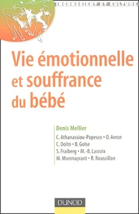 Vie émotionnelle et souffrance du bébé