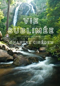 Vie sublimée