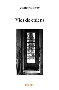 Vies de chiens