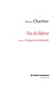 Pierre Chartier - Vies de Diderot - Volume 2, Prestiges du représentable.