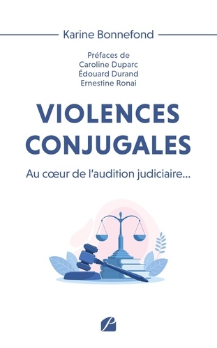 Violences conjugales. Au coeur de l'audition judiciaire...