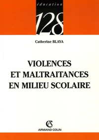 Violences et maltraitances en milieu scolaire