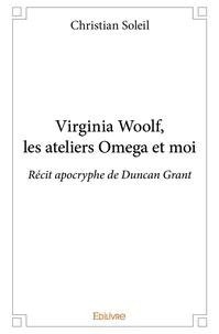Virginia Woolf, les ateliers Omega et moi