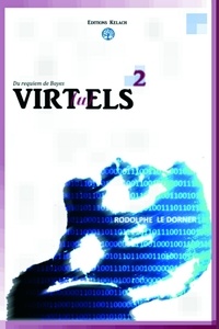 Dorner rodolphe Le - Virtuels 2 : Virtuels - Du requiem de Bayes.