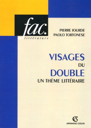 Pierre Jourde et Paolo Tortonese - Visages du double - Un thème littéraire.