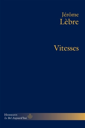 Jérôme Lèbre - Vitesses.