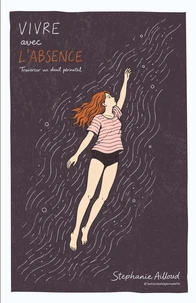 Vivre avec l'absence