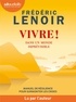 Frédéric Lenoir - Vivre ! - Dans un monde imprévisible. 1 CD audio MP3