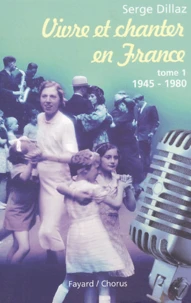 Vivre et chanter en France