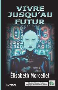 Vivre jusqu'au futur