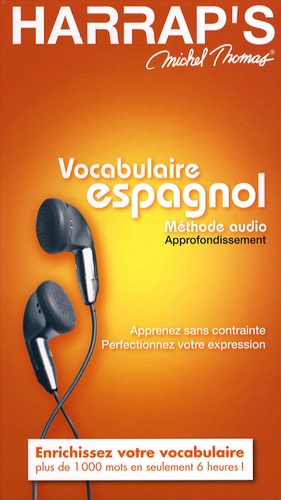 Michel Thomas - Vocabulaire espagnol Méthode audio Approfondissement - 5 CD audio.