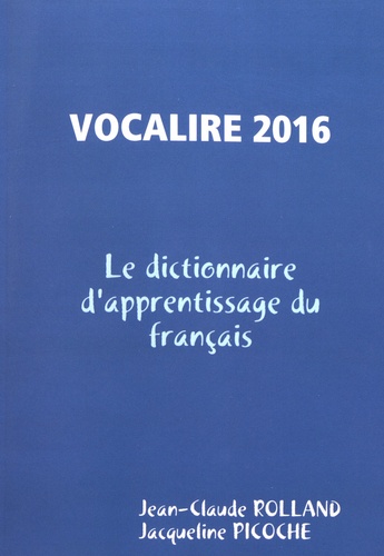 Vocalire. Les 7500 mots essentiels du lexique français  Edition 2016