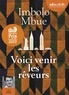 Imbolo Mbue - Voici venir les rêveurs. 1 CD audio MP3