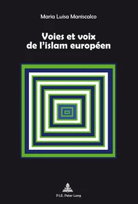 Voies et voix de l'islam européen