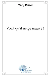 Voilà qu'il neige mauve !