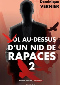 Vol au-dessus d'un nid de rapaces