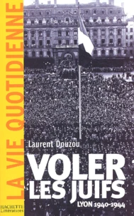 Voler les Juifs.