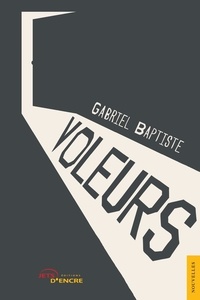 Gabriel Baptiste - Voleurs.