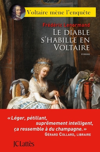 Voltaire mène l'enquête  Le diable s'habille en Voltaire