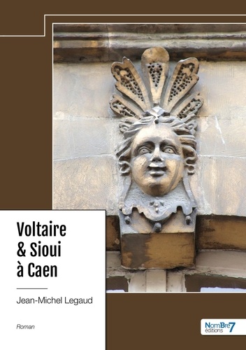 Jean-Michel Legaud - Voltaire & Sioui à Caen.