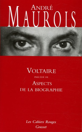 Voltaire suivi de Aspects de la biographie