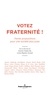 Antoine Arjakovsky et Jean-Baptiste Arnaud - Votez fraternité ! - Trente propositions pour une société plus juste.