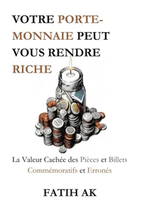 Votre Porte-Monnaie Peut Vous Rendre Riche