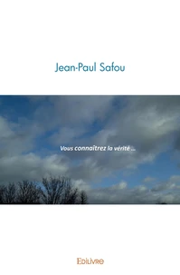 Vous connaîtrez la vérité