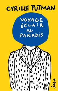 Voyage éclair au Paradis
