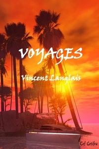 Vincent Langlais - Voyages.