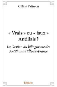 "Vrais" ou "faux" antillais ?