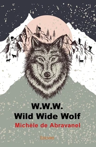 W.W.W. Wild Wide Wolf