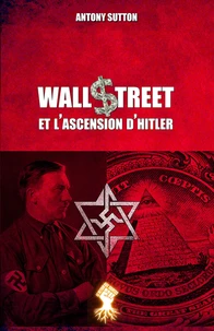 Wall Street et l'ascension d'Hitler