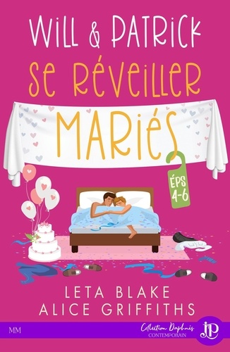 Leta Blake et Alice Griffiths - SE REVEILLER MARIES 2 : Will & Patrick Se réveiller mariés -volume 2.