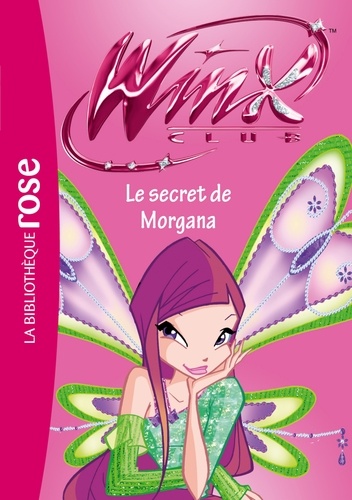 Winx club 44 - le secret de Morgana