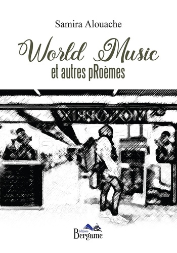 Samira Alouache - World Music et autres pRoèmes.