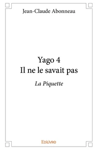 Yago 4 Il ne le savait pas